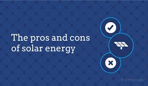 Solar Energy Pros And Cons 2019 Top Benefits Drawbacks