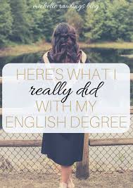 Story Time Here S What I Did With My English Degree English Degree English Literature Degree English Literature