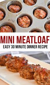 Mini Meatloaf Meatloaf Dinner 30 Minute Dinners Recipes Recipes