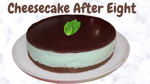 Succombez à la gourmandise et à. Cheesecake After Eight Youtube