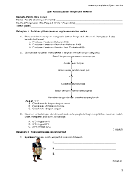 Pernah berlaku didepan mata saya tuan ada kanak kanak bibirnya luka sebab cuba bukak bekas makanan guna mulut. Pdf Pra Dan Pos Ujian Kursus Latihan Pengendali Makanan Versi2 Roslina Jamian Academia Edu