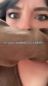 Exploring the Concept of Human Egg Farming