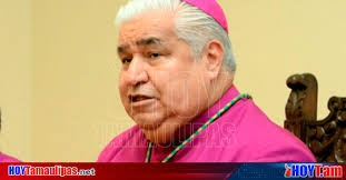 Tamaulipas Trabajara en 3 puntos monsenior Rogelio Cabrera en Diocesis de  Victoria