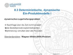 An order placed for 15 units in period 1 will arrive in period 4, so it would need to be expedited to be ready by period 2. Kapitel 8 Losgrossenplanung Pps Ek Produktion Logistik Ppt Video Online Herunterladen