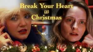 Break Your Heart On Christmas
