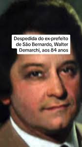 Despedida do ex-prefeito de São Bernardo, Walter Demarchi, aos 84 anos.  Sepultamento será nesta sexta (15) no Cemitério da Vila Euclides  #leandroamaraljornalista #walterdemarchi #walter #demarchi #sbc ...