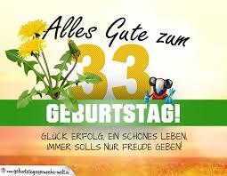 33 Geburtstag Geburtstagskarte Alles Gute Mit Schonem Spruch Geburtstagsspruche Welt