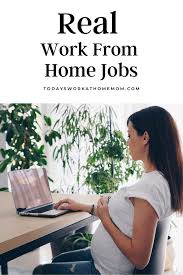 Top 6 Real Work From Home Jobs For Moms Todays Work At Home Mom In 2020 Work From Home Jobs Work From Home Moms Work From Home Opportunities