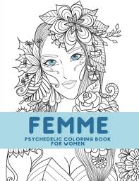 This is a simple color key for. Femme Psychedelic Coloring Book For Women Intricate Trippy Patterns For Deep Relaxation Melting Mandalas 9798690336769 Amazon Com Books