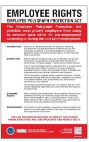 A lie detector test will become ineffective if too many questions, or too many different questions, are asked. Employee Polygraph Protection Act Eppa Poster U S Department Of Labor