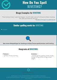 Correct Spelling For Riveting Infographic Spellchecker Net