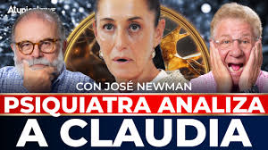 El Dr. José Newman analiza la personalidad de Claudia Sheinbaum y exhibe  por qué es más comunista que Andrés Manuel López Obrador.