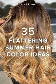 35 Summer Hair Color Ideas That Are Oh So Flattering Summer Hair Color Hair Color Summer Hairstyles