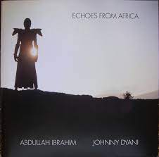 Ibrahim ahmed, a former kamukunji parliamentary seat aspirant, and a senior official at the jamia mosque, has died. Abdullah Ibrahim Johnny Dyani Echoes From Africa 1997 Cd Discogs