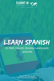 Free spanish books for beginners pdf. Learn Spanish 25 Free Online Spanish Language Lessons Fluent In 3 Months Language Hacking And Travel Tips