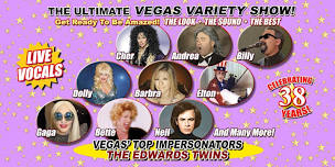 THE ULTIMATE VEGAS VARIETY SHOW Vegas Top Impersonators & Impressionists