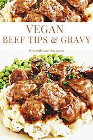 Vegan Beef Tips And Gravy Recipe Vegan Beef Beef Tips And Gravy Beef Tip Recipes