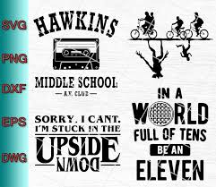 In A World Full Of Tens Be An Eleven Svg Stranger Things Svg Hawkins Middle School Svg In A World Full Of Tens Svg Stranger Things Stranger Things Quote Middle School