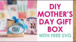 Download Mother S Day Gift Box Cricut Project With Free Svg Beginners Cricut Project Youtube