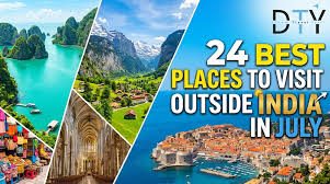 Visit Outside India in July ...