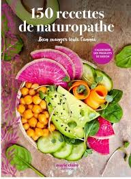 150 Recettes De Naturopathe Helene Comlan Marie Claire Grand Format Le Hall Du Livre Nancy