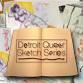 Detroit Queer Sketch Series event image
