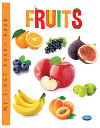 Any fruit or 100% fruit juice counts as part of the fruit fruits are sources of many essential nutrients that are underconsumed, including potassium, dietary. Buy Navneet My First Board Book Series Fruits Book Online At Low Prices In India Navneet My First Board Book Series Fruits Reviews Ratings Amazon In