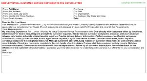 See a customer service cover letter examples for different career stages: Virtual Customer Service Representative Cover Letter