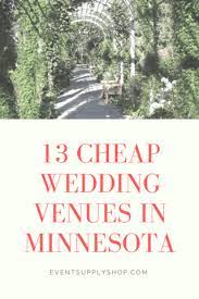 13 Inexpensive Wedding Venues In Mn Minnesota Wedding Venues Inexpensive Wedding Venues Mn Wedding Venues
