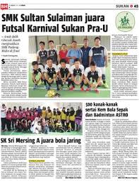 Memilih sekolah yang baik juga penting demi kemajuan diri sendiri. Smk Sultan Sulaiman Juara Futsal Karnival Sukan Pra U Klik