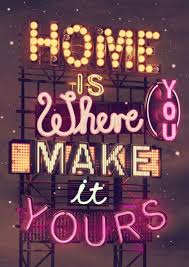 Home Is Where You Make It Yours Neon Signs Neon Lighting Neon