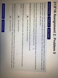 Some urologists even suggest that in the year 2015, this statistic has risen to 1 in 2 men! Solved 213f18 Assignment 2 Problem 5 Previous Problem Pr Chegg Com
