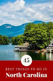 45 Best Things To Do In North Carolina For An Amazing Time North Carolina Vacations North Carolina Travel North Carolina Beaches
