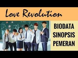 Love Revolution Biodata Sinopsis Pemeran Youtube