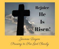 Happy Resurrection Day Resurrection Day He Is Risen Encouragement