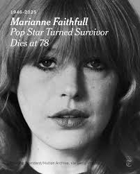 Marianne Faithfull, a feather-voiced pop star and Mick Jagger's muse in the  1960s who went