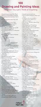 A List Of 100 Easy Fun And Interesting Things To Draw Paint Or Sculpt In Case You Re Ever Ou Drawing Ideas List 30 Day Art Challenge 30 Day Drawing Challenge