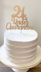 Things To Do On Your 21st Birthday During Quarantine Pin On Quarantine Birthday