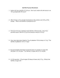At 2:00 pm, what is the half life of the isotope? Half Life Practice Worksheet