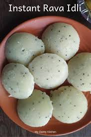 Instant Rava Idli Instant Semolina Idli Kids Tiffin Box Recipe My Dainty Kitchen Recipe Recipes Easy Indian Recipes Delicious Snacks Recipes
