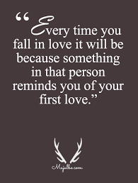 Your first love teaches you what it's like to be in a romantic relationship. Because Of The First Love Love Quotes First Love Quotes Love Quotes Quotes
