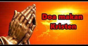 Membaca doa sebelum dan sesudah belajar di anjurkan oleh agama di karenakan doa mampu memberikan ketenangan hati yang mampu menjadikan proses pembelajaran dan penyerapan ilmu anda saat belajar bisa berjalan dengan lancar. Contoh Doa Makan Kristen Secara Singkat Yosefpedia Com