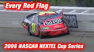 Nascar releases 2017 sprint cup series schedule. Every Red Flag 2006 Nascar Nextel Cup Series Youtube