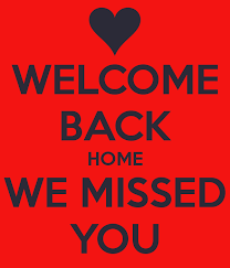 Welcome Back Home We Missed You Poster Welcome Back Home Welcome Back To Work Welcome Home Quotes
