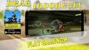 Racing game 2018 and enjoy it on your iphone, ipad and ipod touch. Indonesian Drag Bike Street Racing 2018 For Android Apk Download