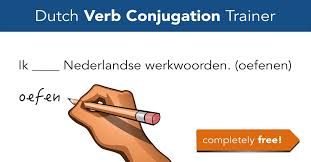 Dutch Verb Conjugation Trainer Free Online Exercises To Practice The Conjugation Of Regular And Irregular Dutch Ve Verb Conjugation Dutch Language Learn Dutch