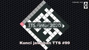 Kunci jawaban tts cak lontong terbaru 2021 dari gambir game studio. Kunci Jawaban Tts 99 Level 99 Tts Pintar 2020 Youtube