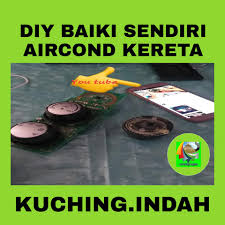 Kedai aircond kereta jalan green road kuching. Kedai Aircond Kuching Malaygtas