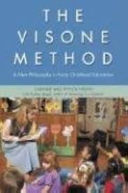 The Visone Method: A New Philosophy in Early Childhood Education : Visone,  Carmine, Visone, Phyllis, Nagle, Doreen: Amazon.es: Libros