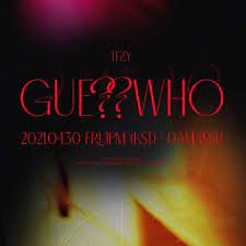 DOWNLOAD ALBUM: ITZY – GUESS WHO - EarlyRunz